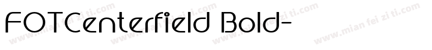 FOTCenterfield Bold字体转换